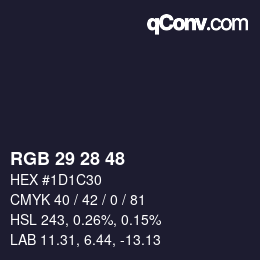 Color code: RGB 29 28 48 | qconv.com
