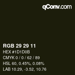 カラーコード: RGB 29 29 11 | qconv.com