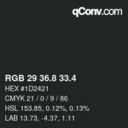 カラーコード: RGB 29 36.8 33.4 | qconv.com