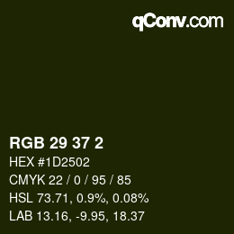 Color code: RGB 29 37 2 | qconv.com