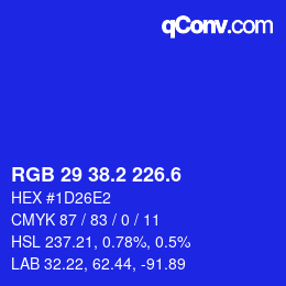 カラーコード: RGB 29 38.2 226.6 | qconv.com
