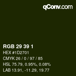 Color code: RGB 29 39 1 | qconv.com