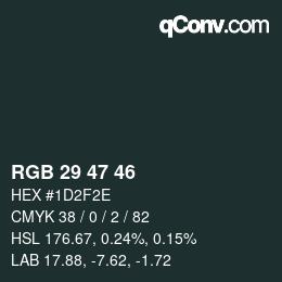 颜色代码: RGB 29 47 46 | qconv.com