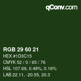 カラーコード: RGB 29 60 21 | qconv.com