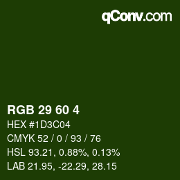 カラーコード: RGB 29 60 4 | qconv.com