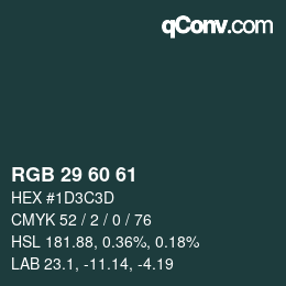Color code: RGB 29 60 61 | qconv.com