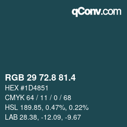 カラーコード: RGB 29 72.8 81.4 | qconv.com
