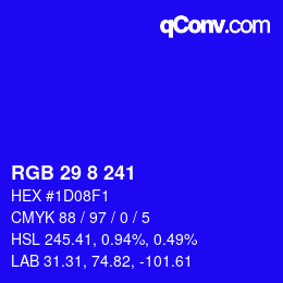 Farbcode: RGB 29 8 241 | qconv.com
