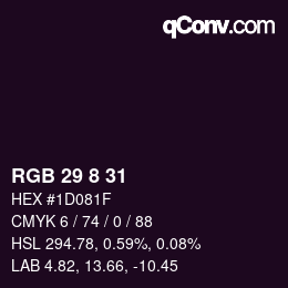 Color code: RGB 29 8 31 | qconv.com