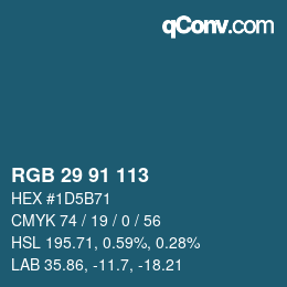 Color code: RGB 29 91 113 | qconv.com