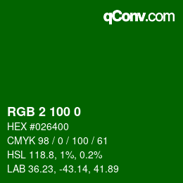 カラーコード: RGB 2 100 0 | qconv.com