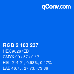 Farbcode: RGB 2 103 237 | qconv.com