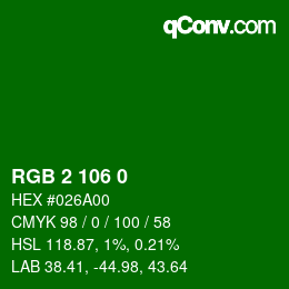 カラーコード: RGB 2 106 0 | qconv.com