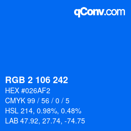 Color code: RGB 2 106 242 | qconv.com