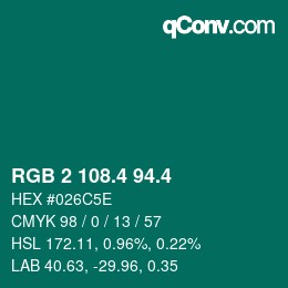 カラーコード: RGB 2 108.4 94.4 | qconv.com