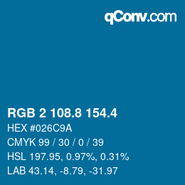カラーコード: RGB 2 108.8 154.4 | qconv.com