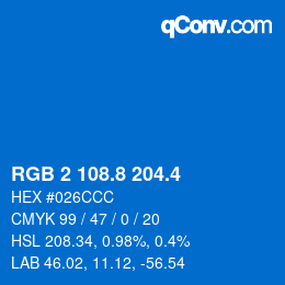 カラーコード: RGB 2 108.8 204.4 | qconv.com