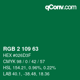 カラーコード: RGB 2 109 63 | qconv.com