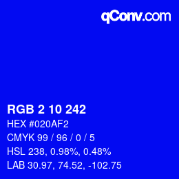 カラーコード: RGB 2 10 242 | qconv.com