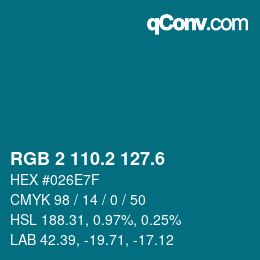 カラーコード: RGB 2 110.2 127.6 | qconv.com