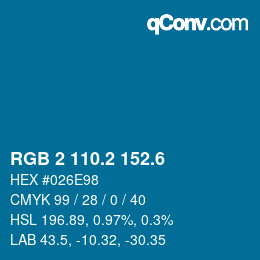 カラーコード: RGB 2 110.2 152.6 | qconv.com