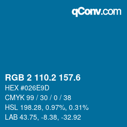 カラーコード: RGB 2 110.2 157.6 | qconv.com