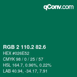 カラーコード: RGB 2 110.2 82.6 | qconv.com