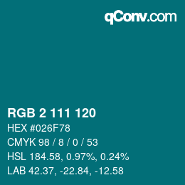 Color code: RGB 2 111 120 | qconv.com