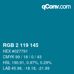 Color code: RGB 2 119 145 | qconv.com
