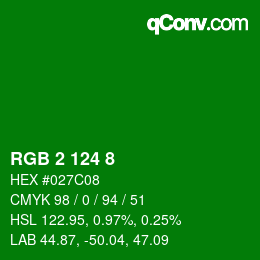 カラーコード: RGB 2 124 8 | qconv.com
