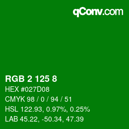カラーコード: RGB 2 125 8 | qconv.com