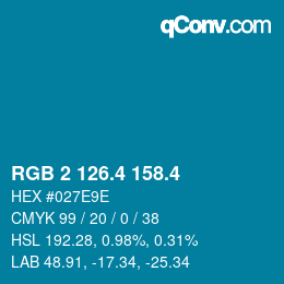 カラーコード: RGB 2 126.4 158.4 | qconv.com