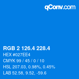 カラーコード: RGB 2 126.4 228.4 | qconv.com