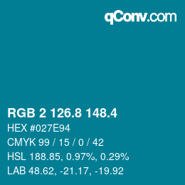 カラーコード: RGB 2 126.8 148.4 | qconv.com