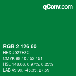カラーコード: RGB 2 126 60 | qconv.com