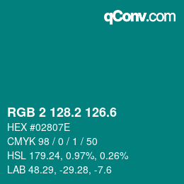 カラーコード: RGB 2 128.2 126.6 | qconv.com