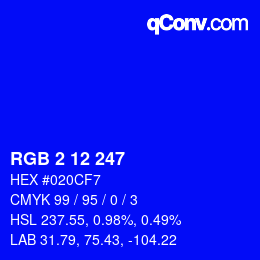 Color code: RGB 2 12 247 | qconv.com