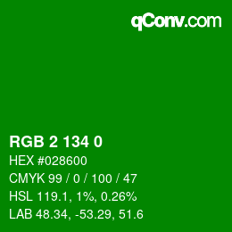 Color code: RGB 2 134 0 | qconv.com