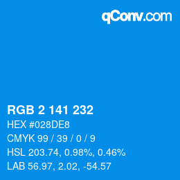 Color code: RGB 2 141 232 | qconv.com