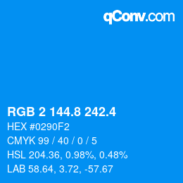 カラーコード: RGB 2 144.8 242.4 | qconv.com