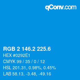 カラーコード: RGB 2 146.2 225.6 | qconv.com