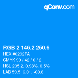 カラーコード: RGB 2 146.2 250.6 | qconv.com
