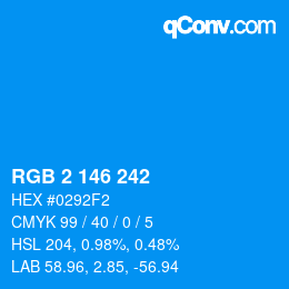 Color code: RGB 2 146 242 | qconv.com