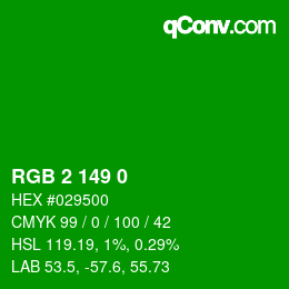 Color code: RGB 2 149 0 | qconv.com