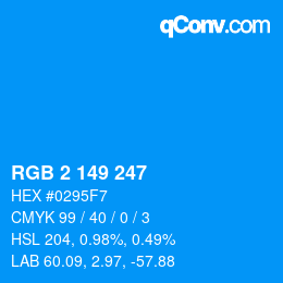 Color code: RGB 2 149 247 | qconv.com