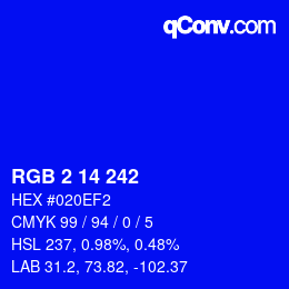 Color code: RGB 2 14 242 | qconv.com