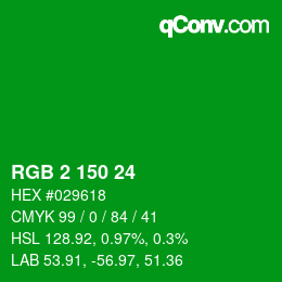 Color code: RGB 2 150 24 | qconv.com