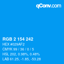 Color code: RGB 2 154 242 | qconv.com