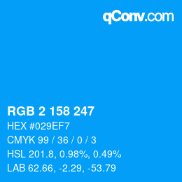 カラーコード: RGB 2 158 247 | qconv.com