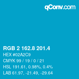 カラーコード: RGB 2 162.8 201.4 | qconv.com